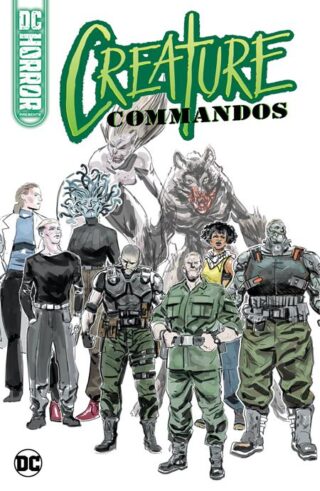 DC HORROR PRESENTS CREATURE COMMANDOS TP (MR)