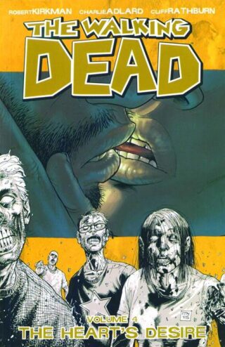 WALKING DEAD TP VOL 04 HEARTS DESIRE (NEW PTG)