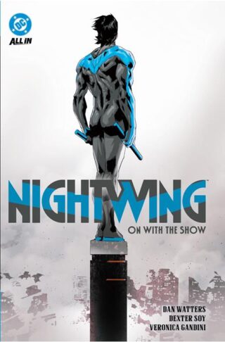 NIGHTWING (2024) TP VOL 01 ON WITH THE SHOW