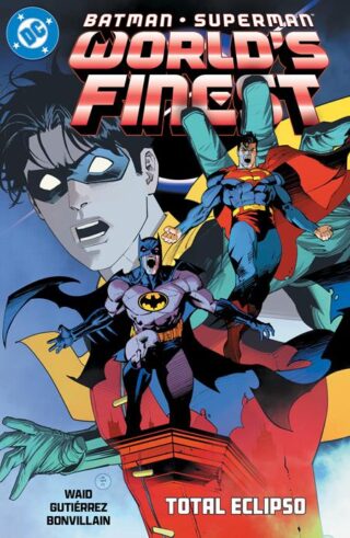 BATMAN SUPERMAN WORLDS FINEST HC VOL 07 TOTAL ECLIPSO
