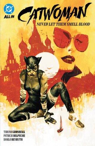 CATWOMAN (2024) TP VOL 02 NEVER LET THEM SMELL BLOOD