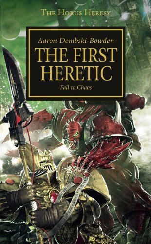 The First Heretic (Paperback) The Horus Heresy Book 14