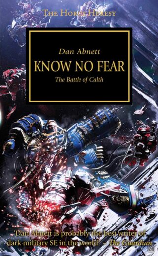 Know No Fear (Paperback) The Horus Heresy Book 19