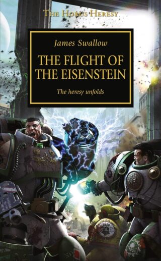 The Flight of the Eisenstein (Paperback) The Horus Heresy Book 4