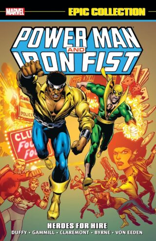 Power Man and Iron Fist Epic Collection: Heroes for Hire