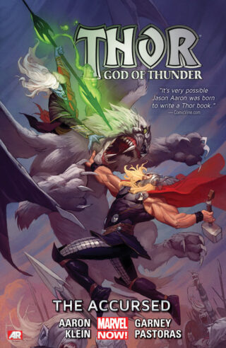 Thor: God of Thunder Volume 3: The Accursed (Marvel Now)